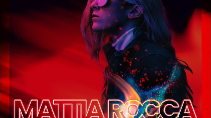 MATTIA ROCCA: esce in radio il 17 settembre il nuovo singolo “WOMEN”