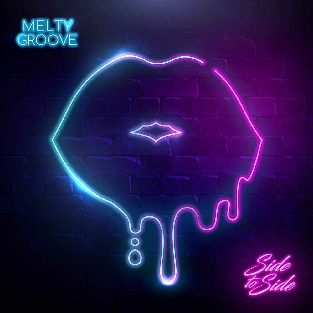 Side to Side, dei Melty Groove