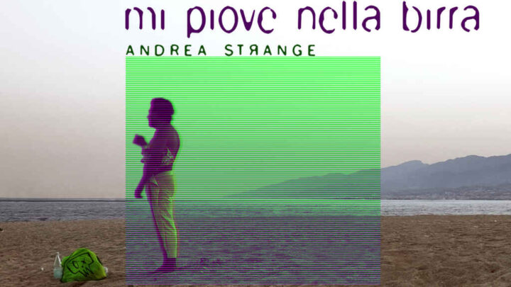 “MI PIOVE NELLA BIRRA” di ANDREA STRANGE, 2 posto al Premio Fabrizio De André, è disponibile dall’1 aprile