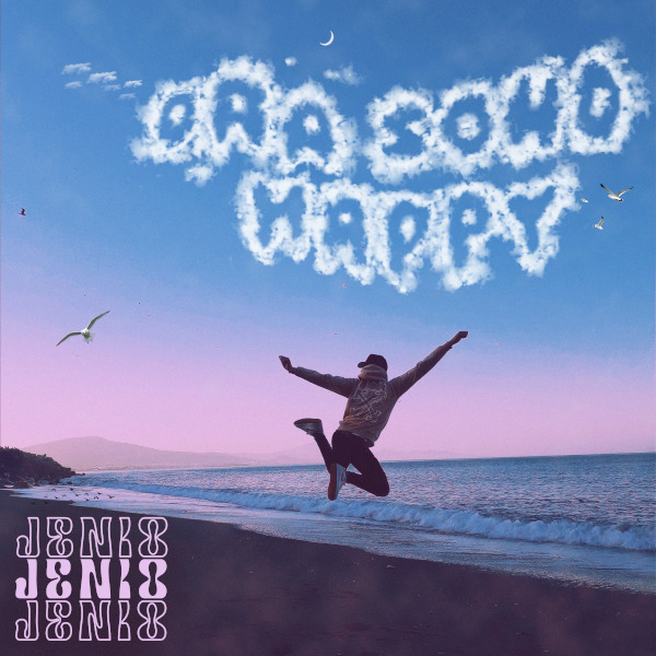 “ORA SONO HAPPY”, il nuovo singolo di JENIO.