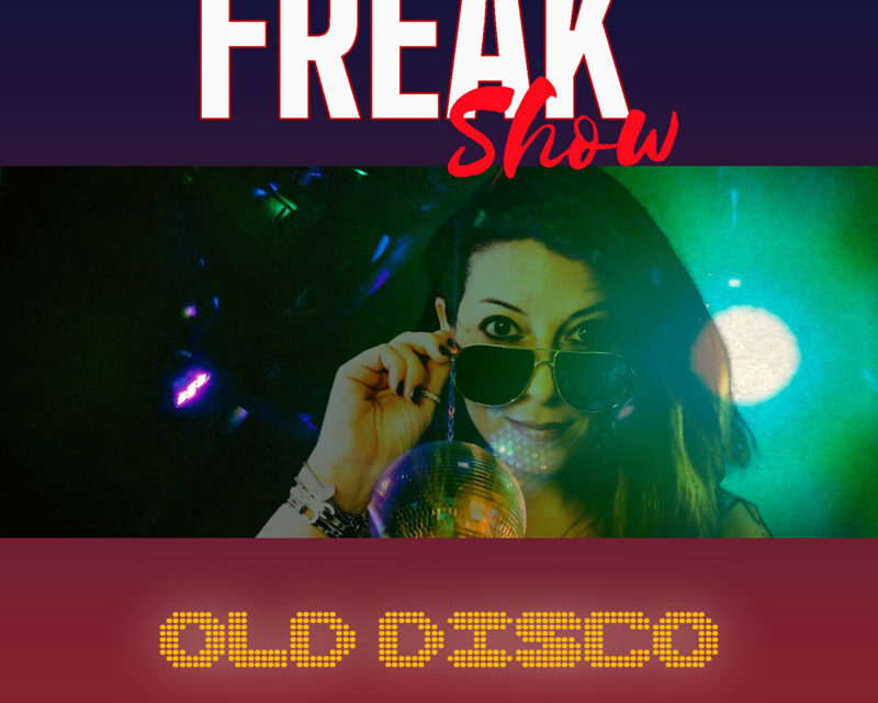 “Old Disco” è il nuovo singolo dei Freak Show