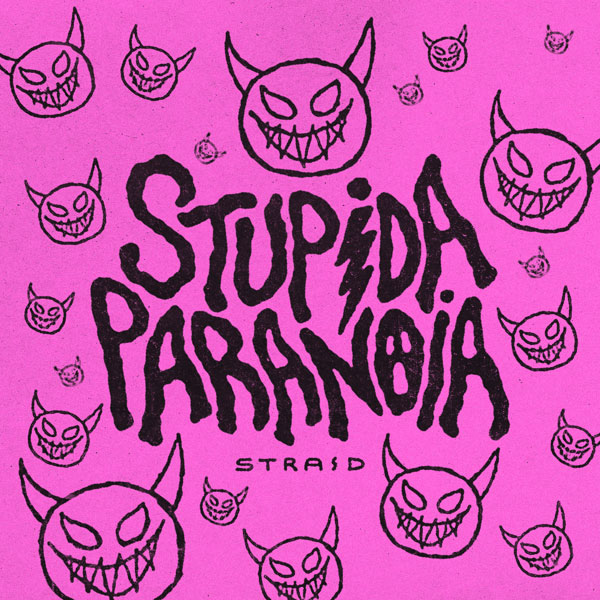 “Stupida Paranoia” è il nuovo singolo di Straid