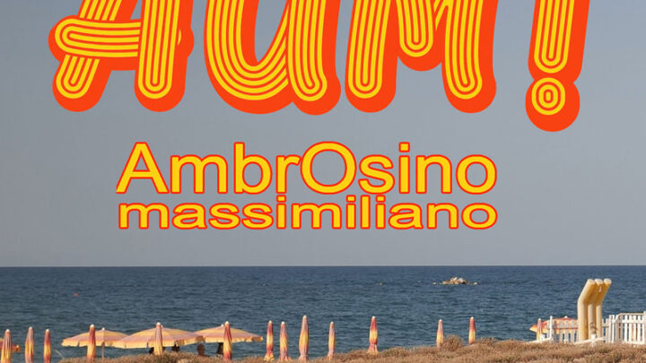 AmbrOsino: dal 16 settembre in radio e in digitale il nuovo singolo “AUM!”