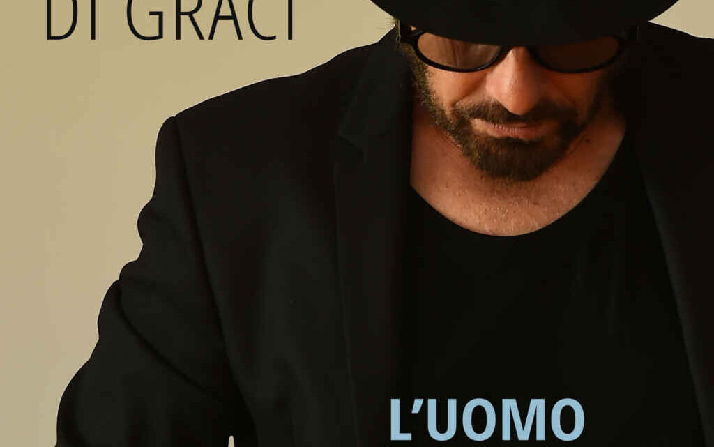 BRACCO DI GRACI: venerdì 17 febbraio esce in radio e in digitale “L’UOMO CHE VEDI” il nuovo singolo