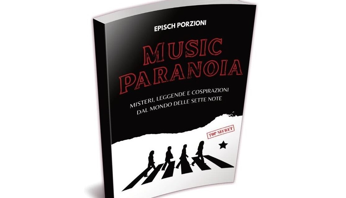 “Music paranoia”, un libro racconta misteri e leggende metropolitane della musica