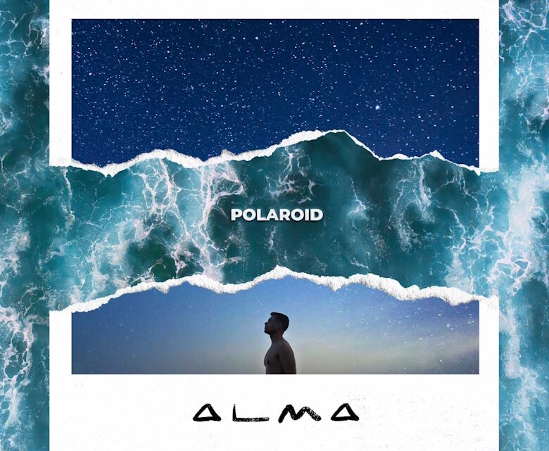 Alma: dal 28 luglio in radio e in digitale “Polaroid” il singolo d’esordio