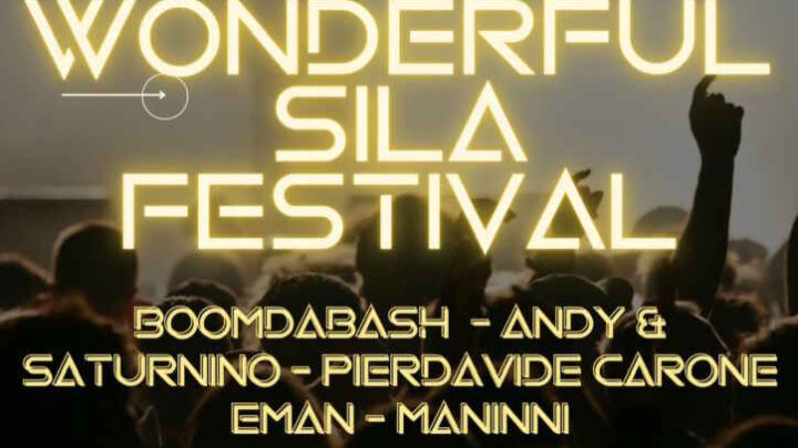 Wonderful Sila Festival: sabato 12 agosto a Cotronei al via la 1^ edizione