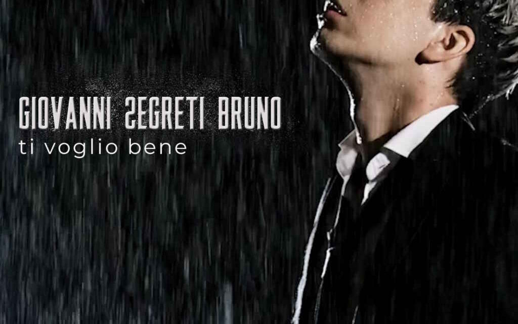 Giovanni Segreti Bruno: “Ti voglio bene”, brano che farà parte della colonna sonora del nuovo film di Federico Moccia