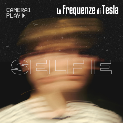 SELFIE è il nuovo singolo de LE FREQUENZE DI TESLA.