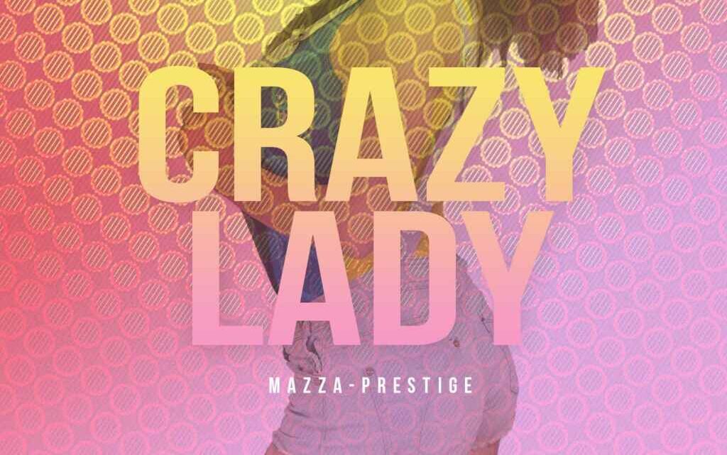 Mazza: venerdì 10 novembre esce in radio e in digitale “Crazy Lady” il nuovo singolo