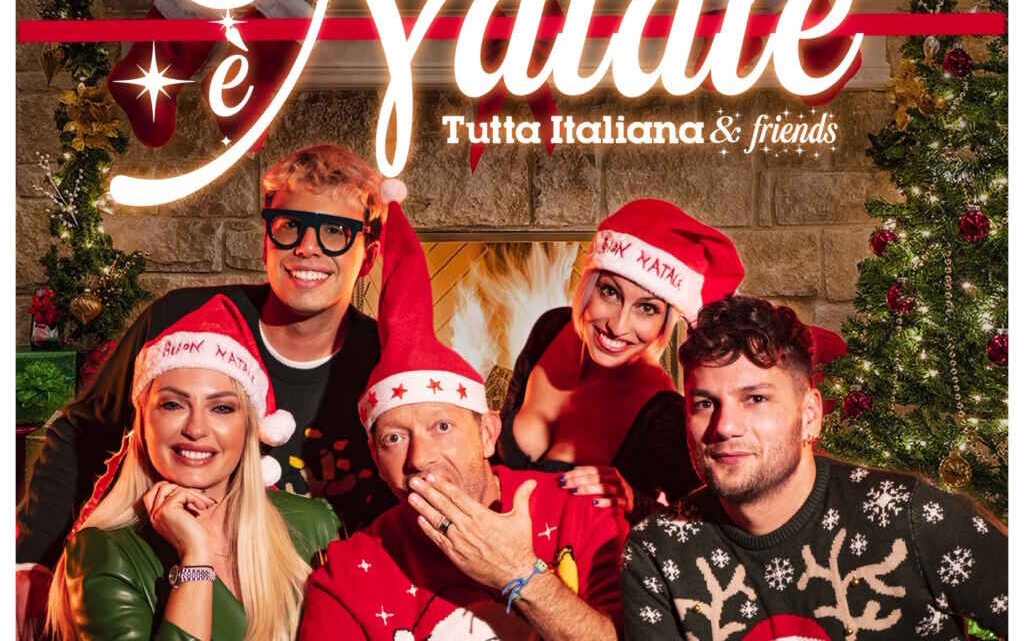 “È Natale”: esce domani la nuova canzone natalizia di Tutta Italiana & Friends feat. Luca Napolitano e Giovanni Segreti Bruno