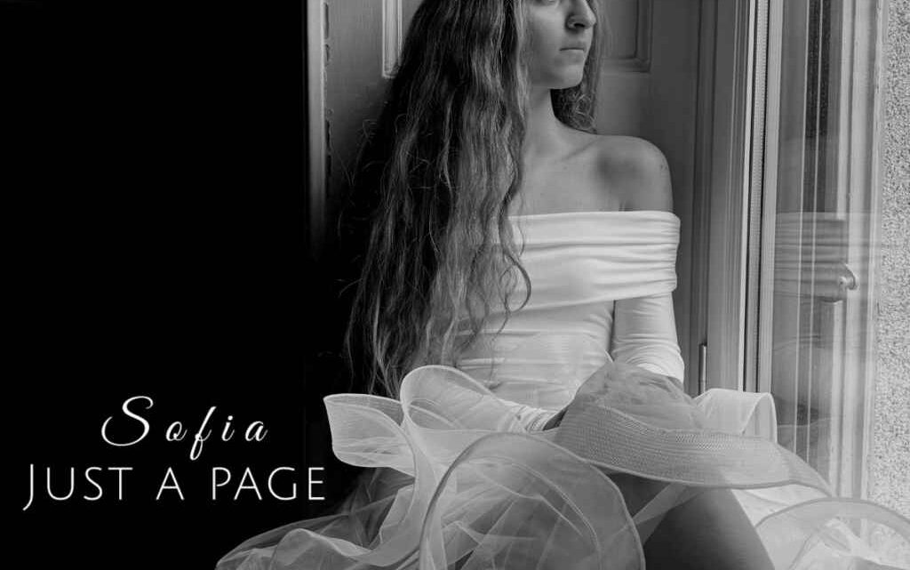 “Just a page” il nuovo singolo di Sofia