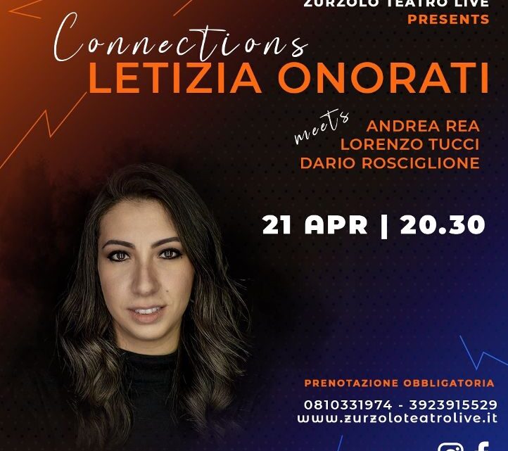 Letizia Onorati meets Andrea Rea-Dario Rosciglione-Lorenzo Tucci – “Connections”