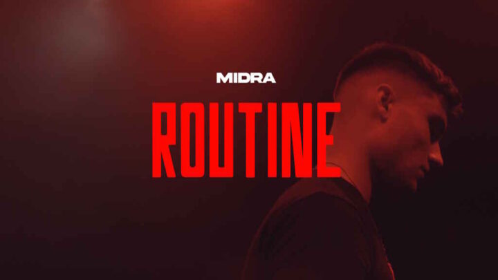 “Routine” è il nuovo singolo di Midra