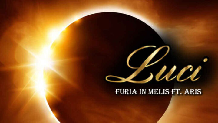 “Luci” è il nuovo singolo di Furia in Melis feat. Aris Cena