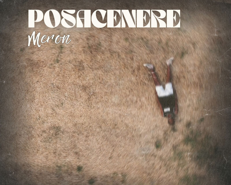 “Posacenere” è il nuovo singolo di Meron