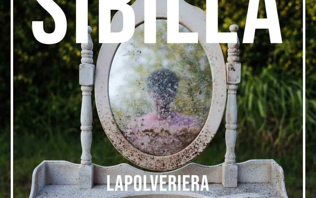 “Sibilla” è il nuovo singolo de Lapolveriera feat. Meganoidi