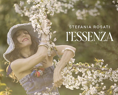 “l’ESSENZA” il nuovo album di Stefania Rosati