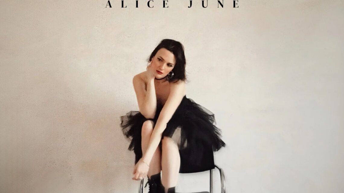 Alice June presenta il suo nuovo singolo “Hey”