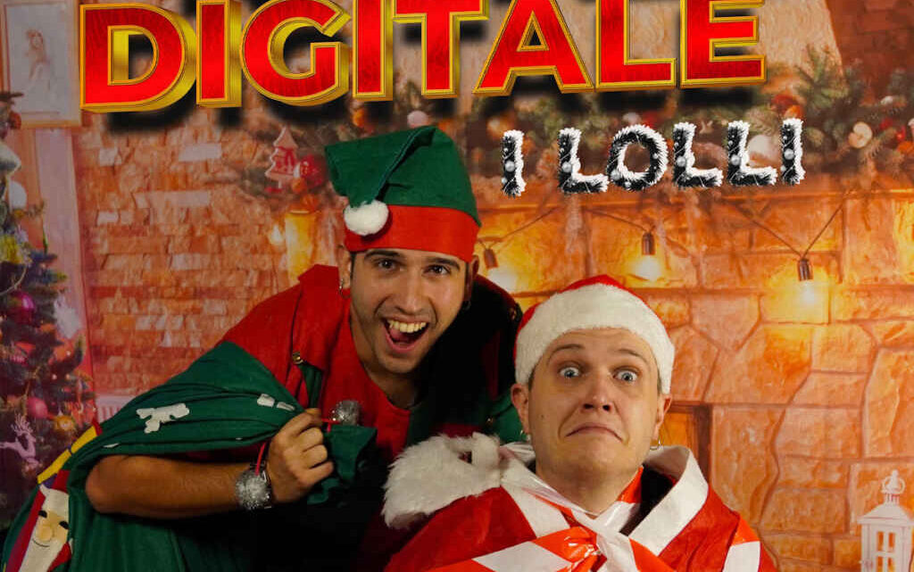 “Natale digitale” è il nuovo singolo de I Lolli